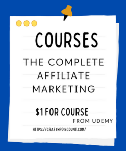 The Complete Affiliate Marketing Course