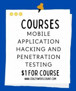 Mobile Application Hacking and Penetration Testing Course