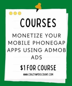 Monetize Your Mobile PhoneGap Apps Using AdMob Ads Course