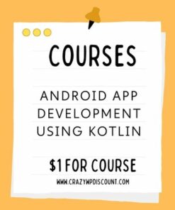 Android App Development using Kotlin Course