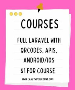 Full Laravel with QRCodes, APIs, Android/iOS Course